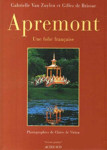 Stock image for Apremont : Une Folie Française for sale by RECYCLIVRE