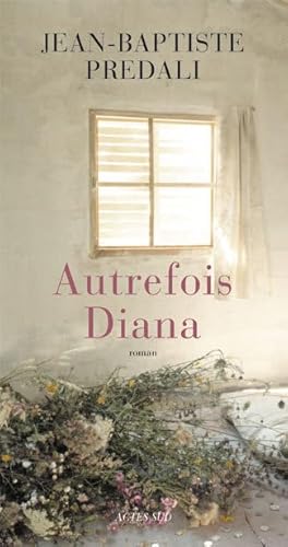 Beispielbild fr Autrefois, diana Predali, Jean baptiste zum Verkauf von LIVREAUTRESORSAS