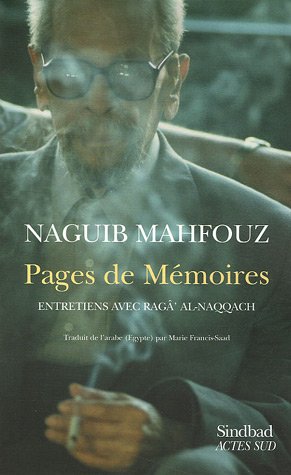 Beispielbild fr Pages de Mmoires : Entretiens avec Rag' al-Naqqch zum Verkauf von medimops