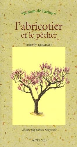 9782742767076: L'abricotier et le pcher