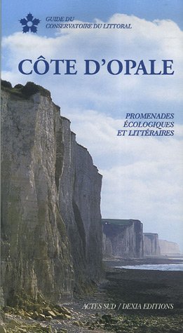 Imagen de archivo de Cte d'Opale : Promenades cologiques et littraires a la venta por Ammareal