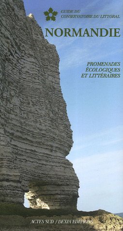Beispielbild fr Normandie: Promenades cologiques et littraires zum Verkauf von Gallix