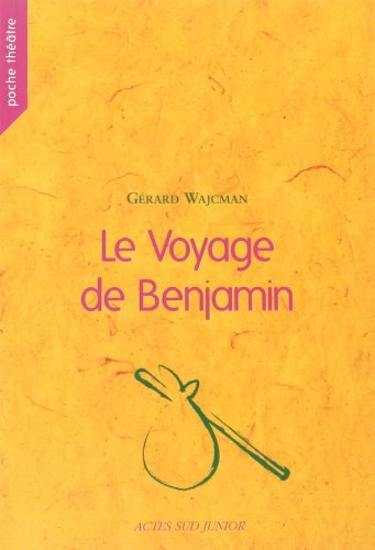 9782742769445: Le Voyage de Benjamin