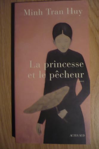 Beispielbild fr La Princesse et le Pcheur zum Verkauf von Ammareal