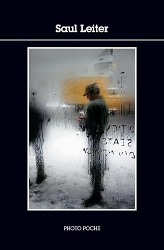 Beispielbild fr Saul Leiter: Photo Poche n 113 zum Verkauf von GF Books, Inc.