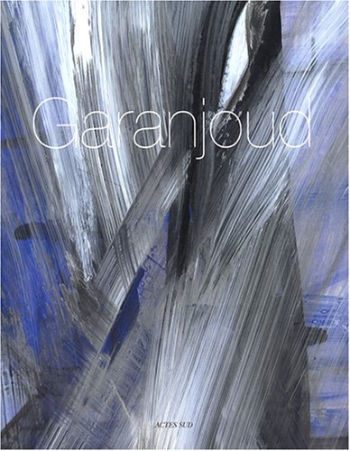 Claude Garanjoud (9782742769803) by Garanjoud, FranÃ§oise; Provoyeur, Pierre