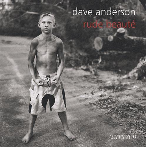 Rude beautÃ© (9782742770144) by Anderson, Dave