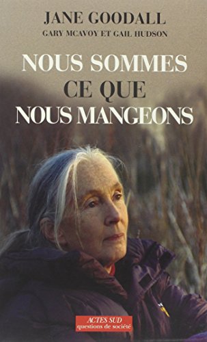 Stock image for Nous sommes ce que nous mangeons for sale by LeLivreVert