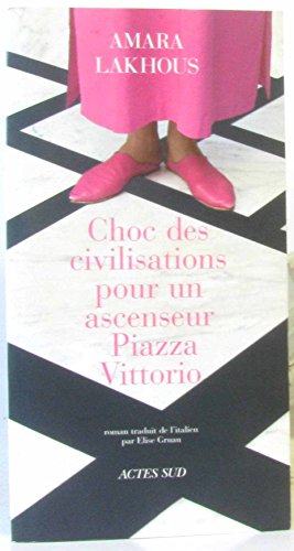 Stock image for Choc des civilisations pour un ascenseur Piazza Vittorio for sale by Ammareal