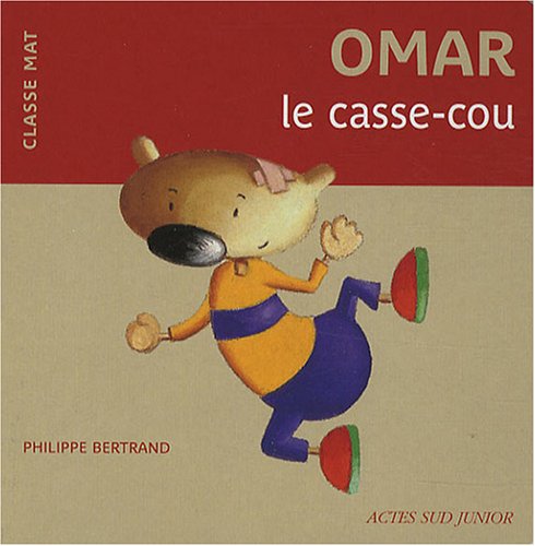 Imagen de archivo de Omar le casse-cou Bertrand, Philippe a la venta por LIVREAUTRESORSAS