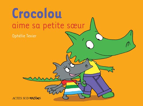 Beispielbild fr crocolou aime sa petite soeur zum Verkauf von WorldofBooks