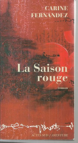 9782742772438: La Saison rouge