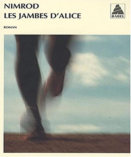 Beispielbild fr Les Jambes D'alice zum Verkauf von RECYCLIVRE