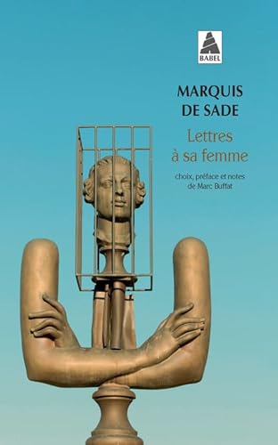 9782742773022: Lettres  sa femme: CHOIX, PREFACE ET NOTES DE MARC BUFFAT