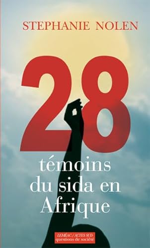 28 TEMOINS DU SIDA EN AFRIQUE