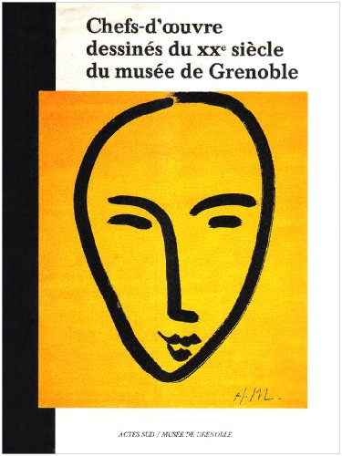 Stock image for Chefs-d'oeuvre dessins du XXe sicle du muse de Grenoble for sale by Ammareal