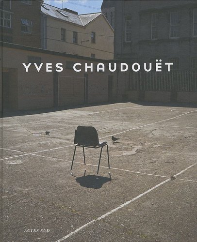 9782742773435: Yves Chaudout: Monographie