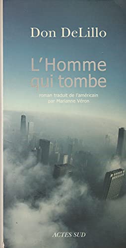 9782742774296: L'homme qui tombe