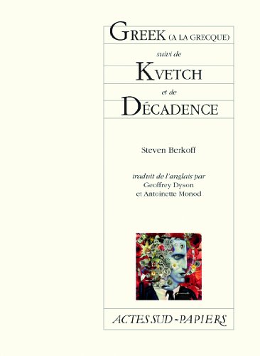 Stock image for Greek ( la grecque) : Suivi de Kvetch et de Dcadence for sale by medimops