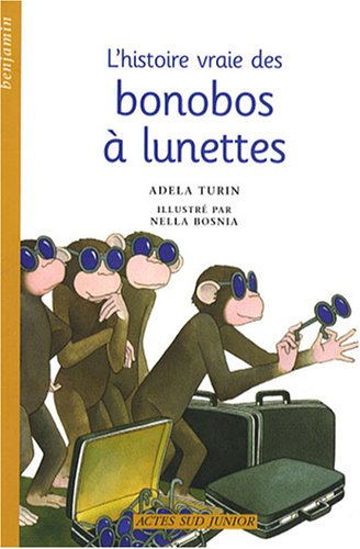 Imagen de archivo de L'histoire vraie des bonobos  lunettes a la venta por Ammareal