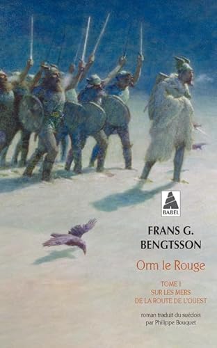 Beispielbild fr Orm le rouge 1: Sur les mers de la route de l'Ouest zum Verkauf von WorldofBooks