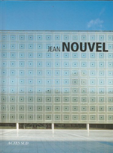 9782742776610: Jean Nouvel (Grands architectes)