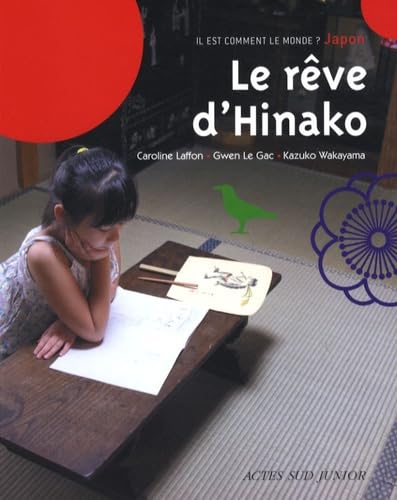 Beispielbild fr Le rve d'Hinako zum Verkauf von Ammareal