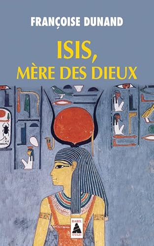 Beispielbild fr Isis, Mre des Dieux zum Verkauf von medimops