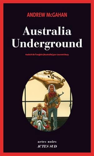 Beispielbild fr Australia Underground zum Verkauf von deric