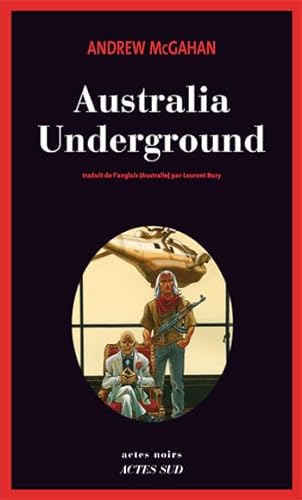 Stock image for Australia Underground for sale by deric