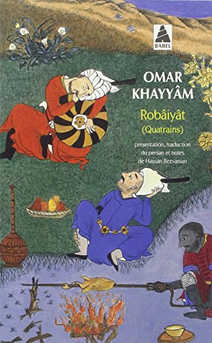 9782742778287: Robiyt: Les quatrains du sage Omar Khayym de Nichpour et de ses pigones