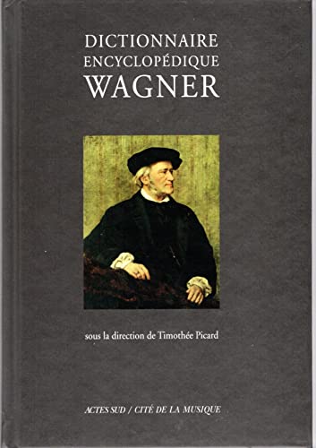 Beispielbild fr Dictionnaire encyclopdique Wagner zum Verkauf von Au bon livre