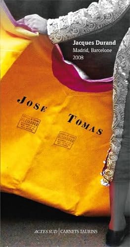 JosÃ¨ Tomas, Madrid: Deux jours en Juin (9782742780983) by Durand, Jacques; Doan, Bruno