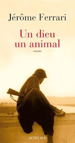 Stock image for Un dieu un animal for sale by Ammareal