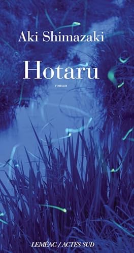 9782742781409: Hotaru: Le Poids des secrets