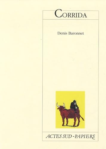 Stock image for Corrida Baronnet, Denis for sale by BIBLIO-NET