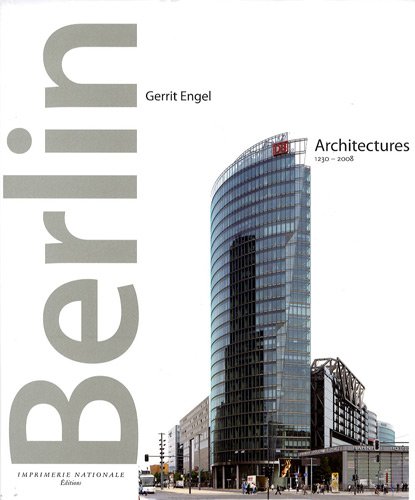 Stock image for Berlin: Architectures 1230-2008 for sale by GF Books, Inc.