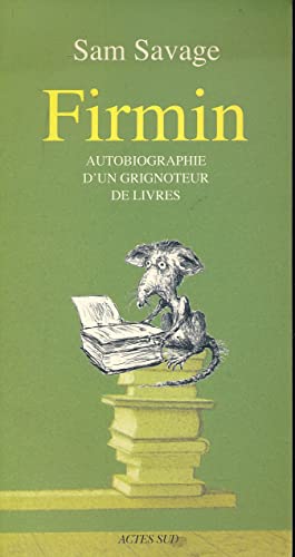 Stock image for Firmin: Autobiographie d'un grignoteur de livres for sale by GF Books, Inc.