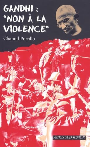 Beispielbild fr Gandhi: non  la violence zum Verkauf von A TOUT LIVRE