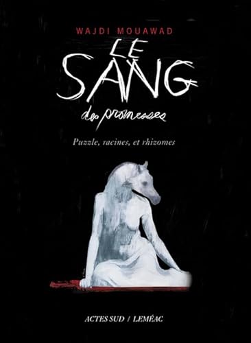 9782742783984: Le Sang des promesses: Puzzle, racines et rhizomes