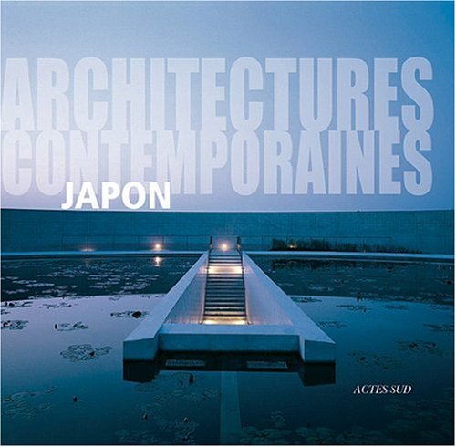 9782742784455: Architectures contemporaines : Japon