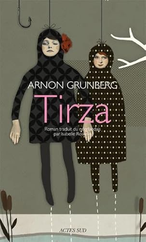 TIRZA (FRANS) (9782742784998) by Grunberg., Arnon