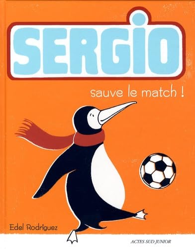 Stock image for Sergio sauve le match ! for sale by medimops