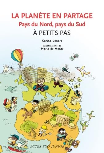 Beispielbild fr La Plan te en partage: Pays du Nord, pays du Sud Louart, Carina and De Monti, Marie zum Verkauf von LIVREAUTRESORSAS