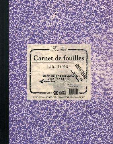 9782742786091: Carnet de fouilles/ Lab Book: Luc LONG - Mark DION