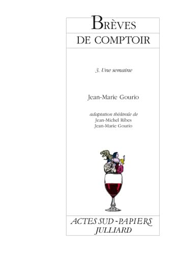 9782742786909: Brves de comptoir: Tome 3, Une semaine