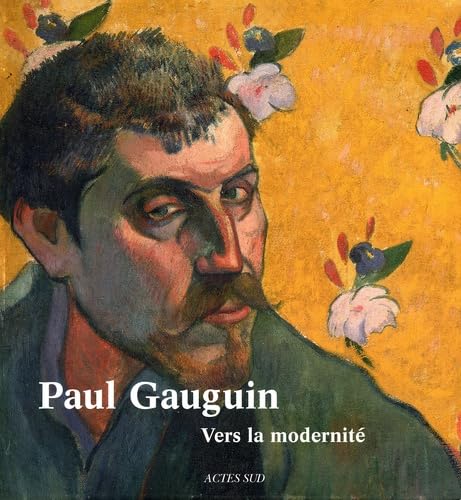 9782742786954: Paul Gauguin: Vers la modernit