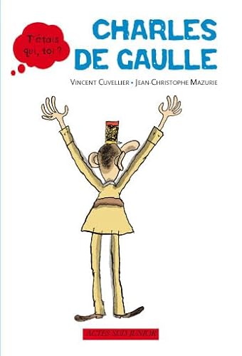 Beispielbild fr Charles De Gaulle (ASJ - Romans) (French Edition) zum Verkauf von Better World Books: West