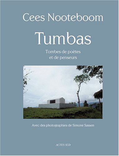 Imagen de archivo de Tumbas : Tombes de potes et de penseurs a la venta por medimops