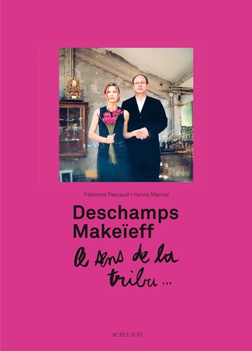 Stock image for Deschamps-Makeeff : Le sens de la tribu. for sale by Ammareal